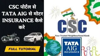 How to do TATA AIG Motor insurance policy from CSC Portal 