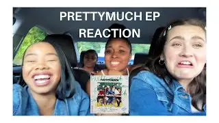 EP REACTION | PHASES x PRETTYMUCH
