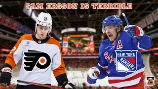FLYERS BLOW ANOTHER GAME THANKS TO SAM ERSSON, THIS TIME IN MSG AGAINST THE RANGERS!!