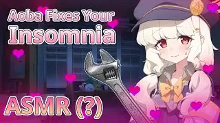 [Blue Archive] Aoba Fixes Your Insomnia (ASMR)