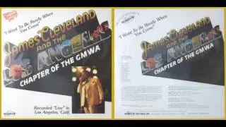 James Cleveland & The Los Angeles Chapter of The GMWA / Hide Your Word in My Heart