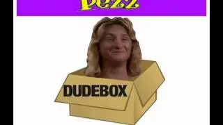 Pezz - Dudebox (FULL)