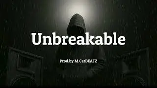 【フリートラック/FREE】Unbreakable -Hip hop/Type beat/Rap instrumental/Freestyle beat-