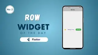 Row Widget | Flutter Widget Series Day #2 #flutter #programming #mobileappdevelopment