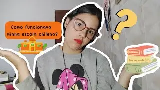 COMO ERA A ESCOLA NO CHILE??? |HELÔ AGUIAR