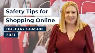 Safety Tips for Shopping Online | 2021 Holiday Season