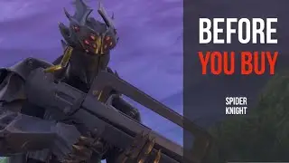Before You Buy | Spider Knight |