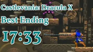 Castlevania Dracula X Best Ending Speedrun 17:33