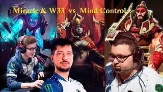 Miracle(Arc warden) & w33(Queen of pain)  vs Mind Control( Beastmaster) Dota 2 Gameplay Team Liquid
