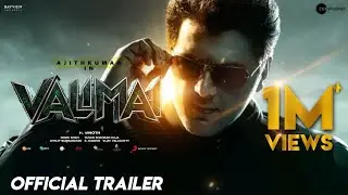 VALIMAI - Official Trailer | Ajith kumar | H.vinoth | Yuvan shankar raja | Bayview projects