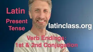 Latin Present Tense Verb Endings - 1st and 2nd Conjugation