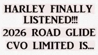 The Road Glide CVO Limited Is Coming to a City Near...Harley Davidson Finally Listened and Will...