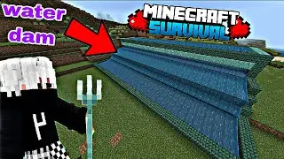 I build massive functional dam in minecraft!s3 ep#2 survival series