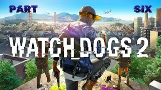 Watch Dogs 2 🔴 LIVE // PART SIX #live #gaming #stream #watchdogs2 #gameplay
