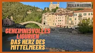 Geheimnisvolles Ligurien Das Herz des Mittelmeers