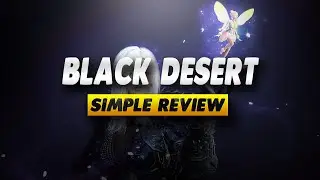 Обзор Black Desert &mdash; Standard Edition (Xbox/PS4) &mdash; Simple Review