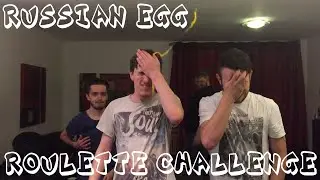 Russian Egg Roulette Challenge | ChrisDoesStuff