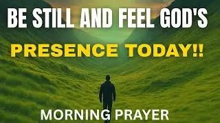 Lord Be With Me and Calm My Heart| Morning Prayer 