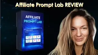 Affiliate Prompt Lab REVIEW - Faster Campaigns Without the Guesswork?