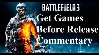 How To Get Games Before Release