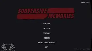 Subversive Memories - Next Fest Demo