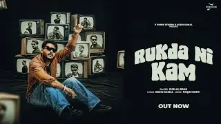 RUKDA NI KAM (OFFICIAL VIDEO) || GURLAL BRAR || NEW PUNJABI SONG 2025 || LATEST PUNJABI SONG 2025