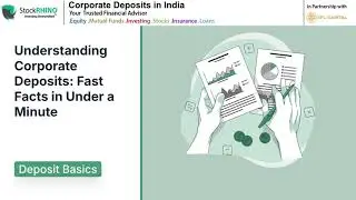 Corporate Deposits | High-Return Fixed Income Investment Explained with StockRhino
