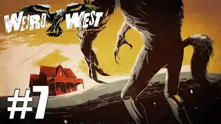 Weird West #7 Blood Moon