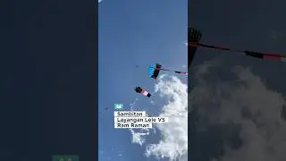 Sambitan Layangan Lele VS Ram Raman