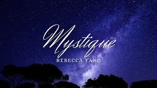 Rebecca Yang - Mystique | Epic Piano Music