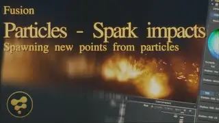 Fusion Particles - Spark impacts / Spawning new points from particles