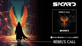 SICARD - Rebel's Call