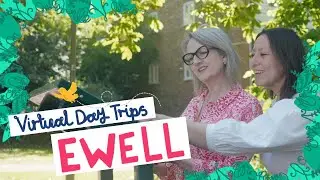 Virtual Day Trip to Ewell
