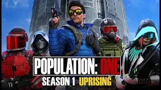 POPULATION ONE SEASON 1 UPRISING! KATANAS, M 60s AND SHEILD POPS! OH MY!