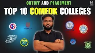 COMEDK 2025: Top 10 Colleges with PLACEMENT and CUTOFFS | Choice Filling Guide Upto 1 Lakh Rank