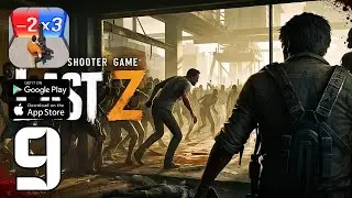 Last Z: Survival Shooter Gameplay Walkthrough Part 9 &ndash; Brutal Zombie Battles Ahead 🔥🧟 (iOS, Android)