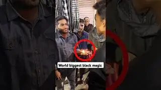 World biggest black magic #shorts #shortsfeed #magic #blackmagic #streetmagic