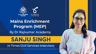 Mains Enrichment Program(MEP) 2023 by Dr. Rajkumar Academy