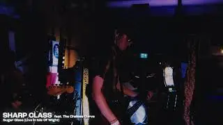 Sharp Class - Sugar Glass (Live at The Pavilion, Isle Of Wight, England)