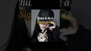 How to be a Sigma girl 💫🎀🌺👉#attitude #sigmarule #shorts