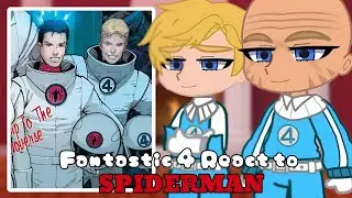 Fantastic 4 react to Peter Parker // Spider-Man [COMIC] // 2X - Gachareact