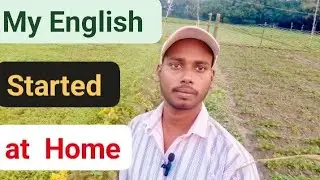 My English started  at Home