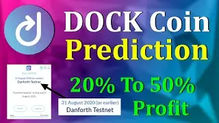 Dock Coin (DOCK) Price Prediction | Testnet Sooon | By Crypto Asia