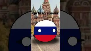 girls in russia vs boys in russia | #countryballs