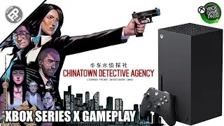 Chinatown Detective Agency - Xbox Series X Gameplay (60fps)