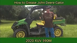 How to Grease John Deere Gator. 2020 XUV 590M. Grease Point Locations. Supplies Needed. Instructions