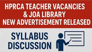 HPRCA Teacher Vacancies & JOA Library New Advertisement Released Syllabus Discussion