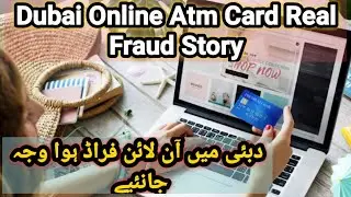 BeAware Of Online Atm Card Scams in Uae |A Real Story Of Dubai Women Frauds