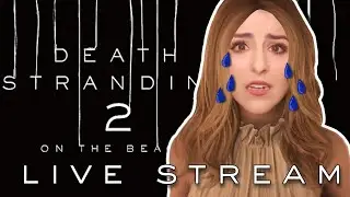 Death Stranding 2: On the Beach | CLOSE TO THE END? | ALONE AGAIN