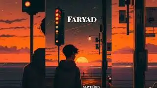 Faryad - Slayer boy (Official Audio)